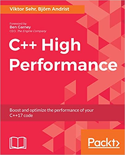 C High Performance Boost And Optimize The Performance Of Your C17 Code Bjrn Andrist Viktor Sehr Andrist