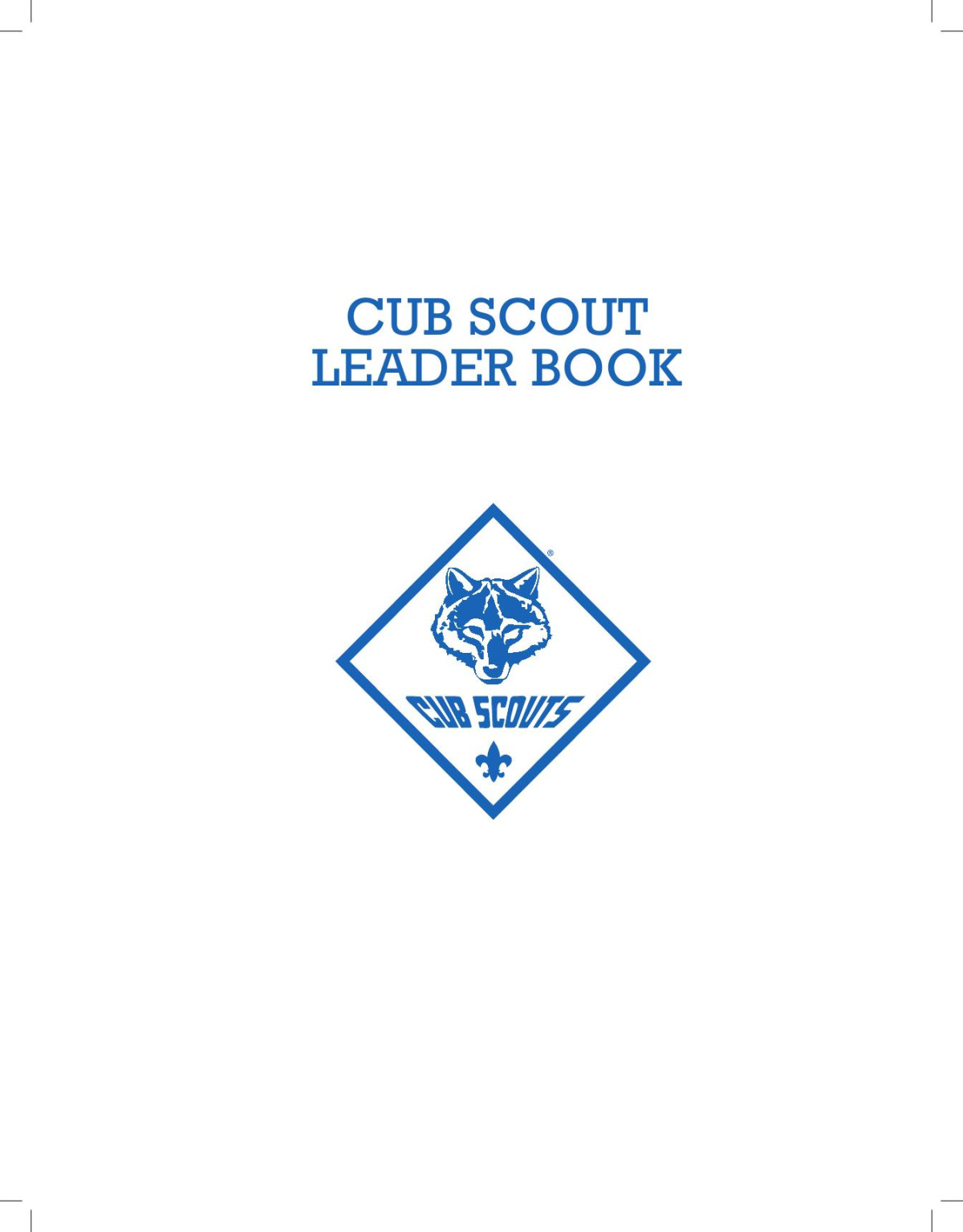 Cub Scout Leader Handbook Boy Scouts Of America America Boy Scouts Of