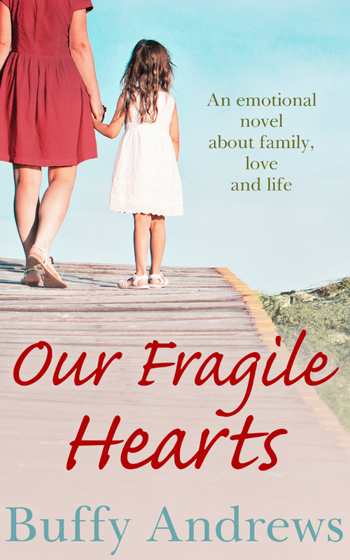 Our Fragile Hearts Buffy Andrews Andrews Buffy