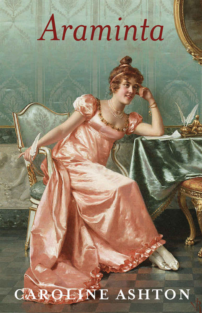 Regency Belles 02 Araminta Caroline Ashton Ashton Caroline