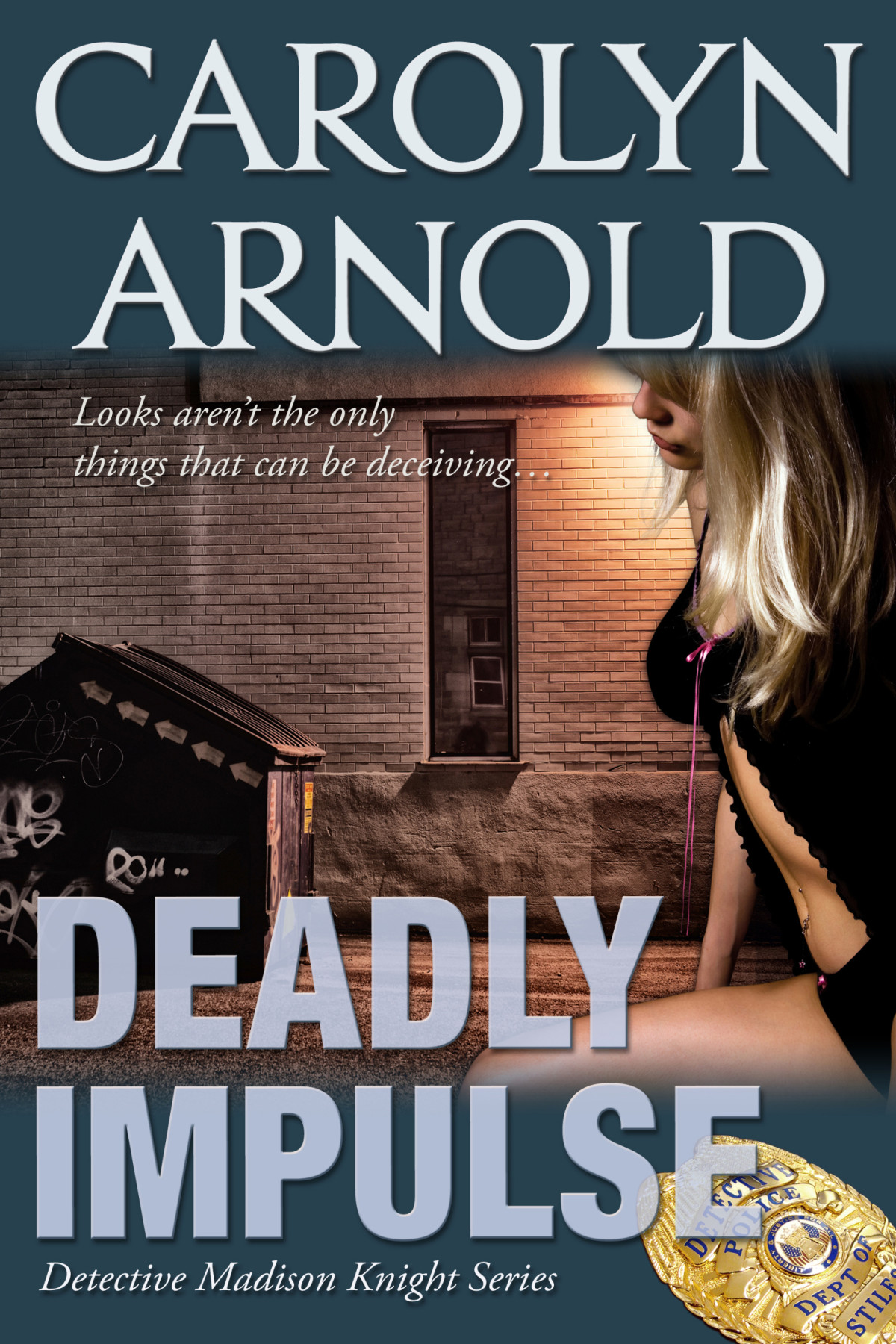 Deadly Impulse Detective Madison Knight 06 Carolyn Arnold Arnold