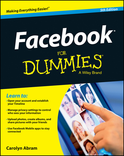 Facebook For Dummies Carolyn Abram Abram Carolyn