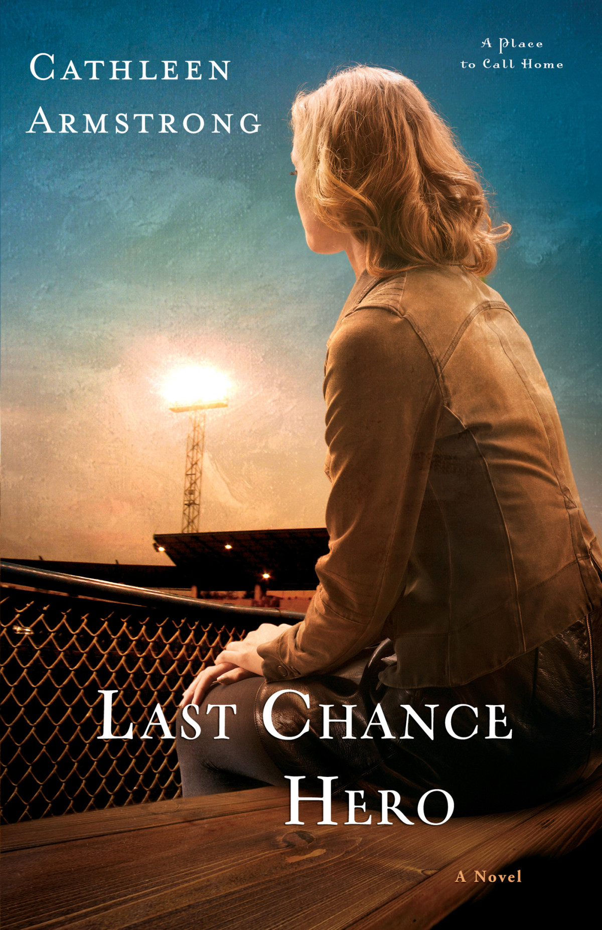 Last Chance Hero Cathleen Armstrong Armstrong Cathleen