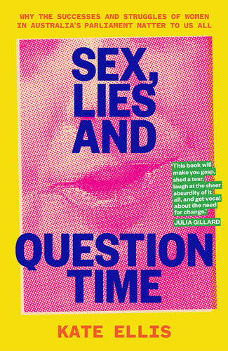 Sex Lies And Question Time Kate Ellis