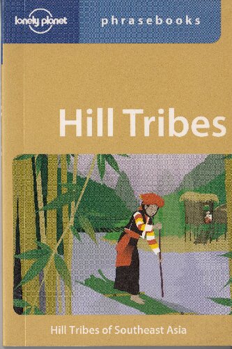 Hill Tribes Phrasebook 3rd Edition David Bradley