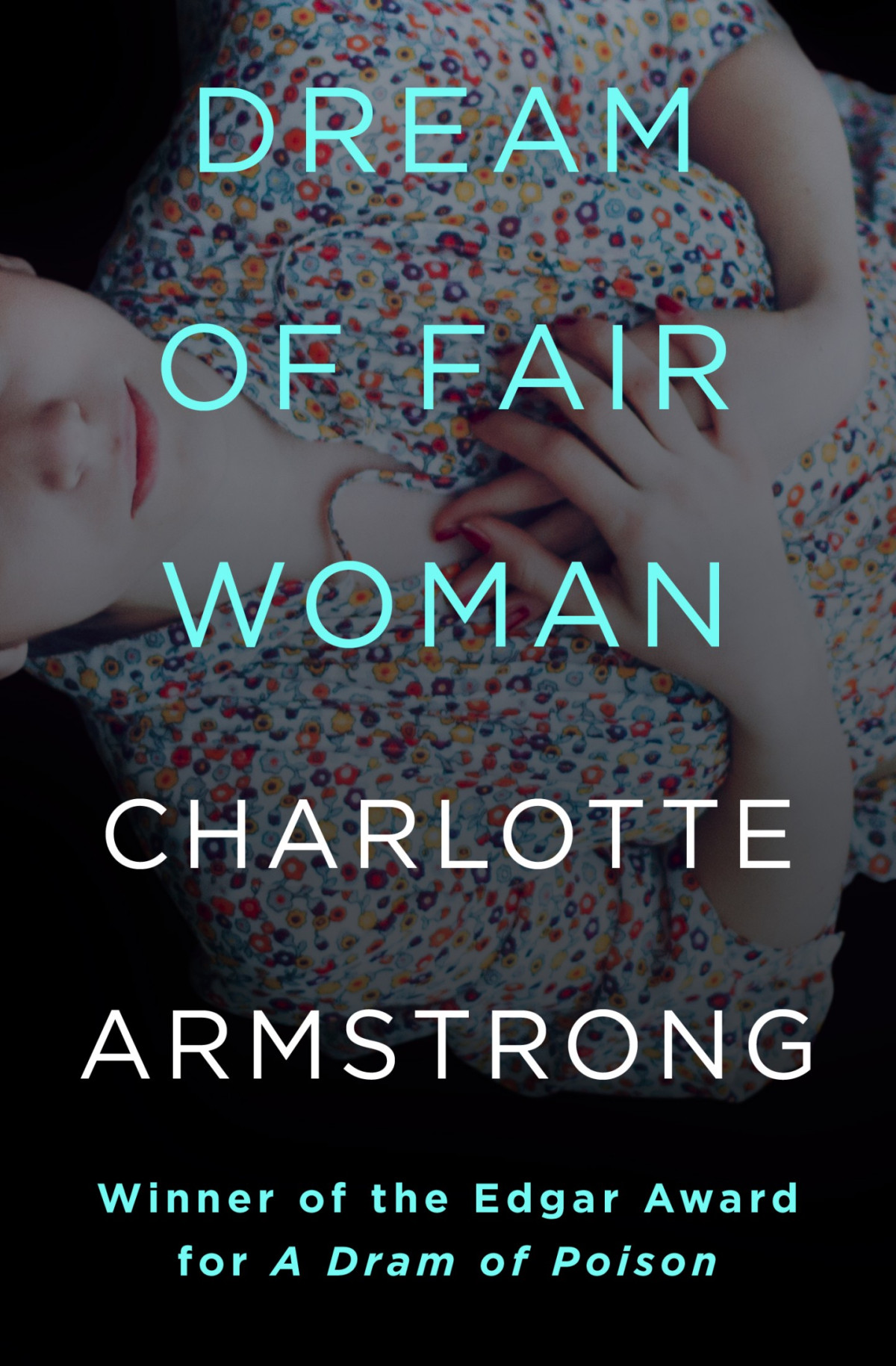 Dream Of Fair Woman Charlotte Armstrong Armstrong Charlotte