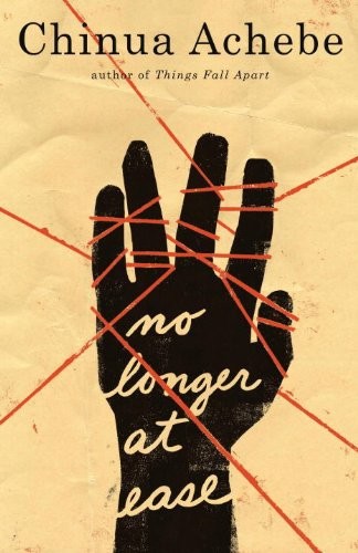No Longer At Ease Chinua Achebe Achebe Chinua