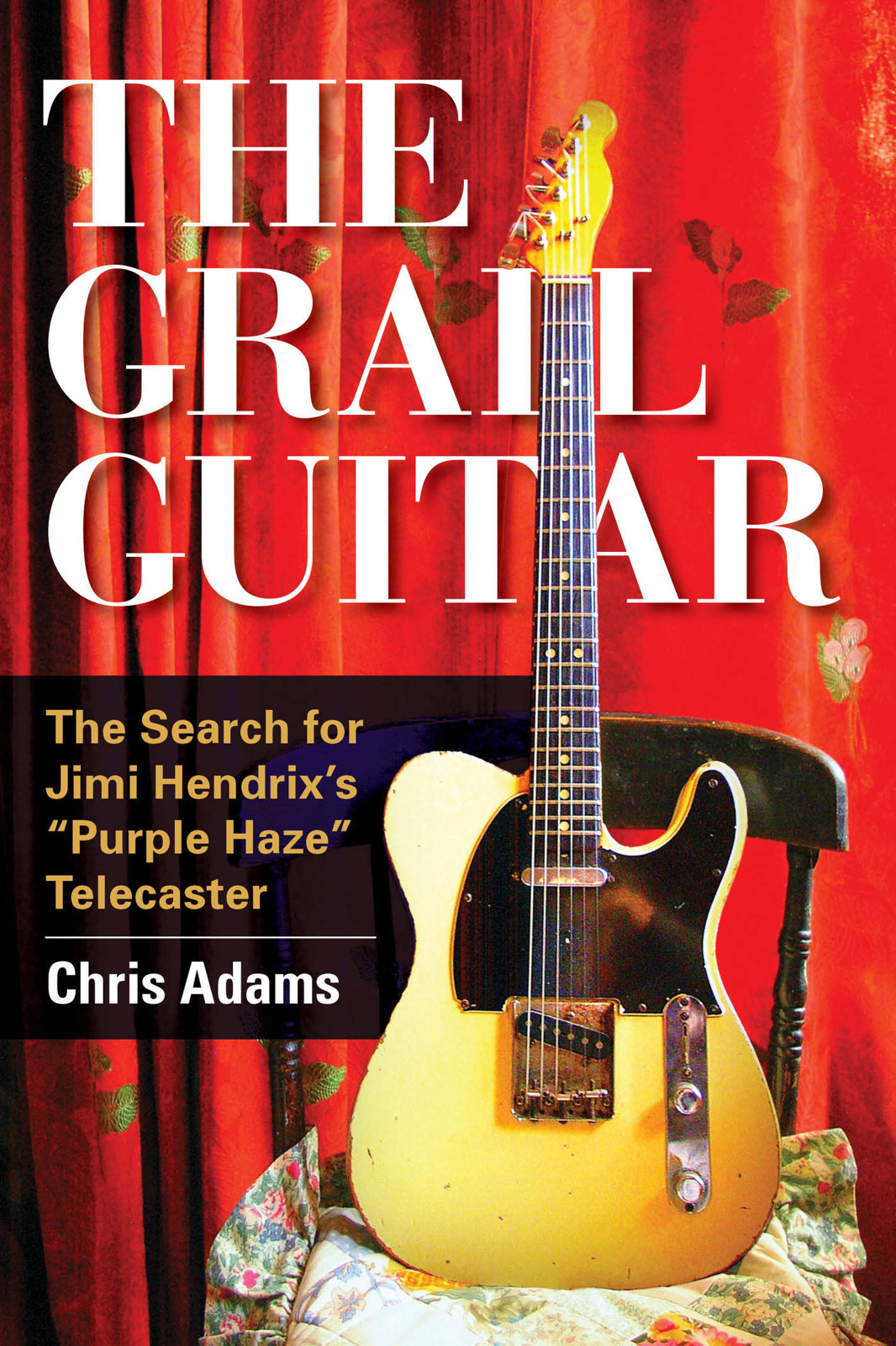 The Grail Guitar Chris Adams Adams Chris
