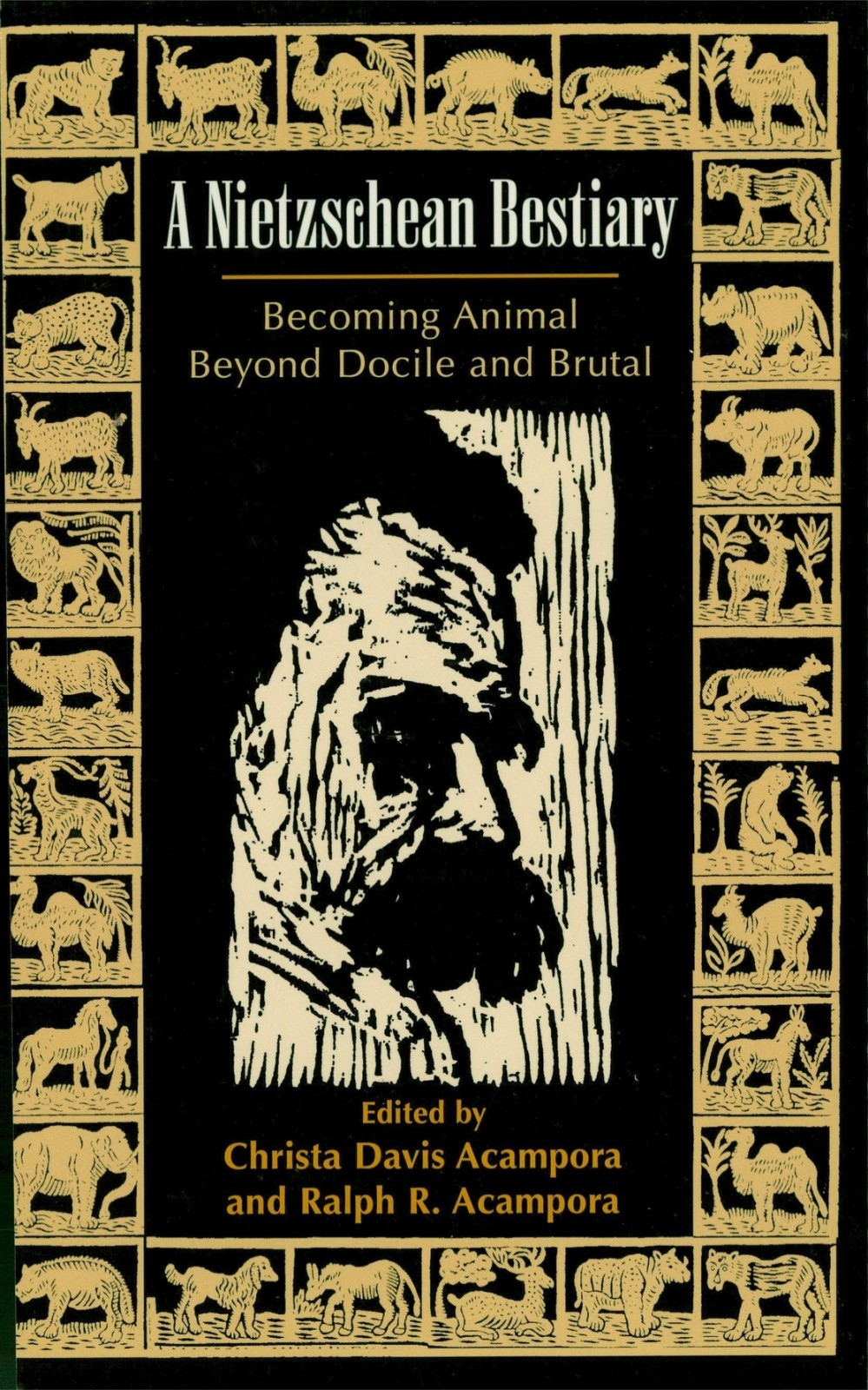 A Nietzschean Bestiary Christa Davis Acampora Acampora Christa Davis