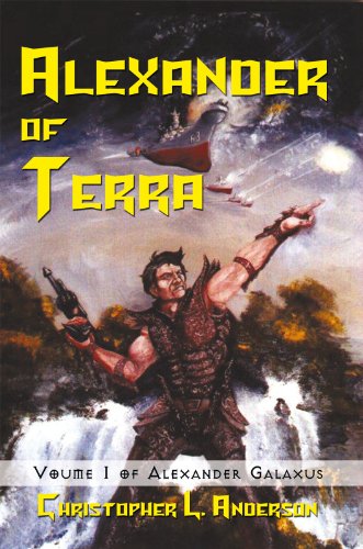 Alexander Of Terra Christopher L Anderson Anderson Christopher L
