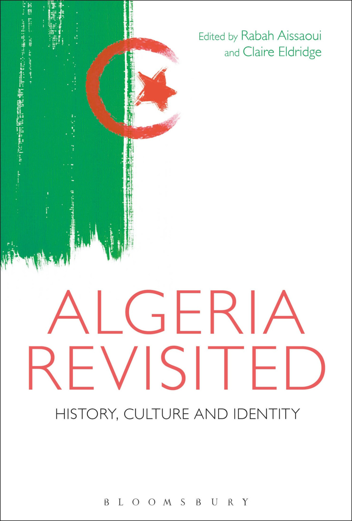 Algeria Revisited Rabah Aissaoui Claire Eldridge Eldridge Rabah Aissaoui