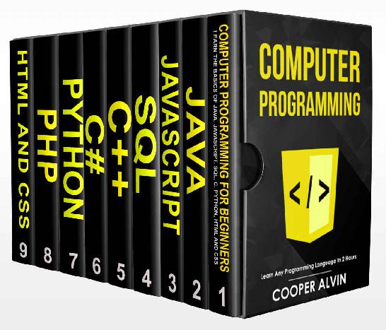 Computer Programming Learn Any Programming Language In 2 Hours Cooper Alvin Alvin