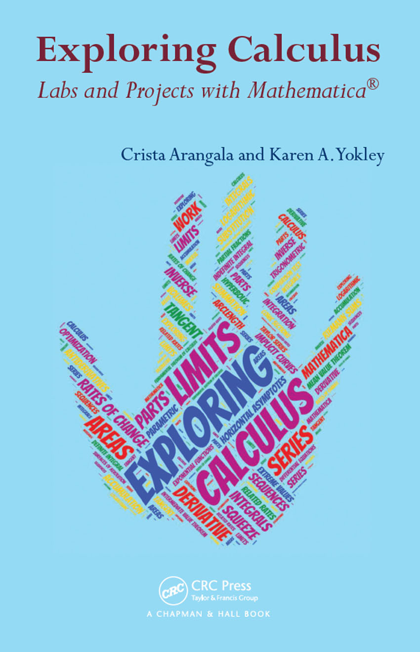 Exploring Calculus Labs And Projects With Mathematica Crista Arangala Karen A Yokley Arangala