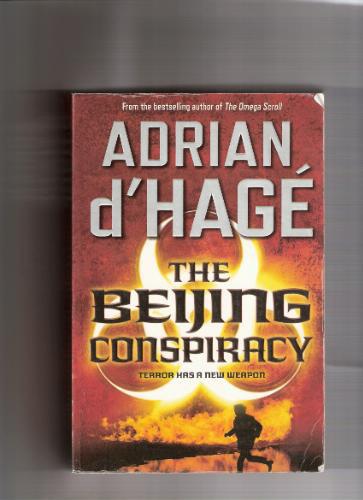 Beijing Conspiracy Dhage Adrian Adrian Dhage