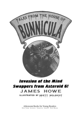 Invasion Of The Mind Swappers From Asteroid 6 James Howe
