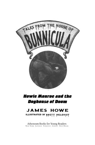 Howie Monroe And The Doghouse Of Doom James Howe