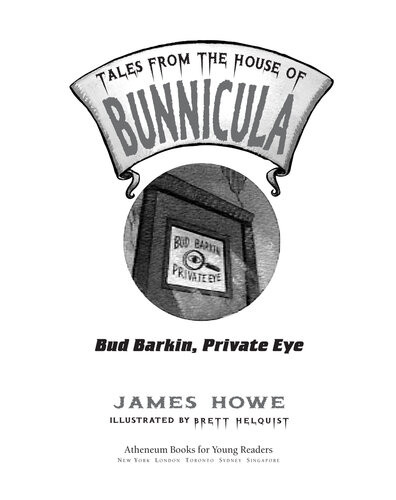 Bud Barkin Private Eye James Howe