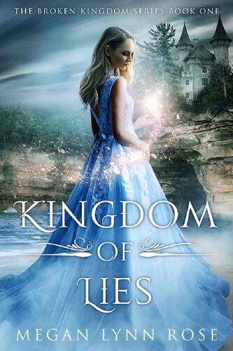 Kingdom Of Lies Megan Lynn Rose