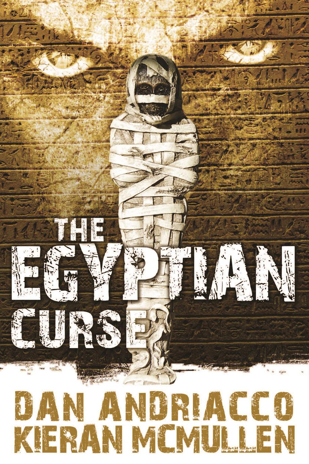 The Egyptian Curse Dan Andriacco Kieran Mcmullen Andriacco