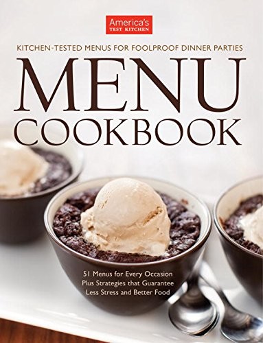 The Americas Test Kitchen Menu Cookbook Americas Test Kitchen