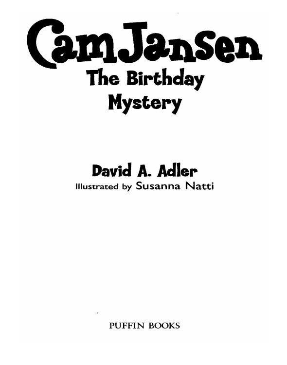 Cam Jansen And The Birthday Mystery David A Adler Adler David A