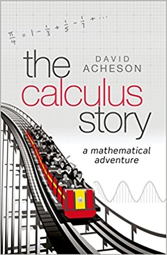 The Calculus Story A Mathematical Adventure David Acheson Acheson