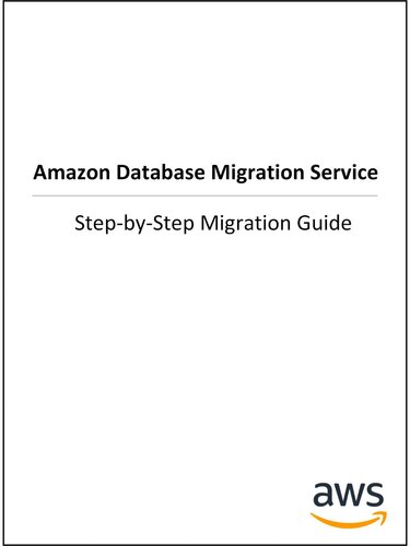 Aws Database Migration Service Stepbystep Migration Guide Amazon Web Services