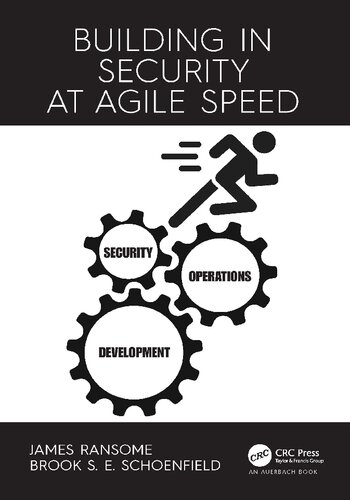 Building In Security At Agile Speed 1st Edition James Ransome
