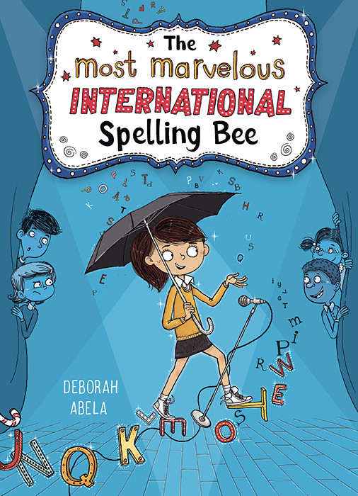 The Most Marvelous International Spelling Bee Deborah Abela Abela