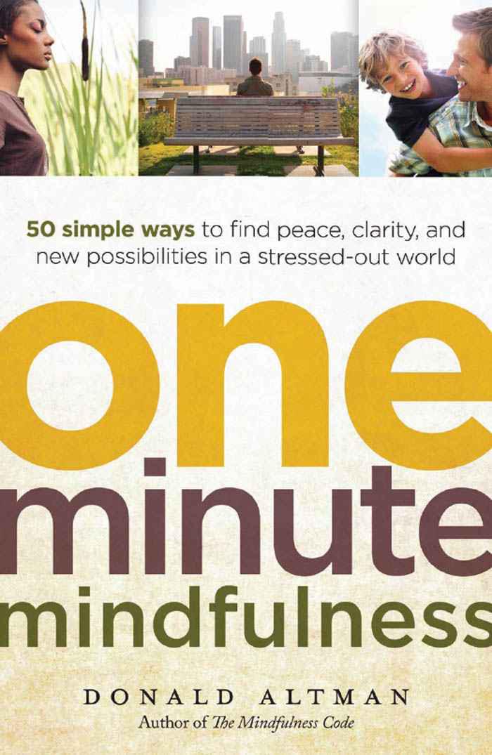 Oneminute Mindfulness Donald Altman Altman Donald