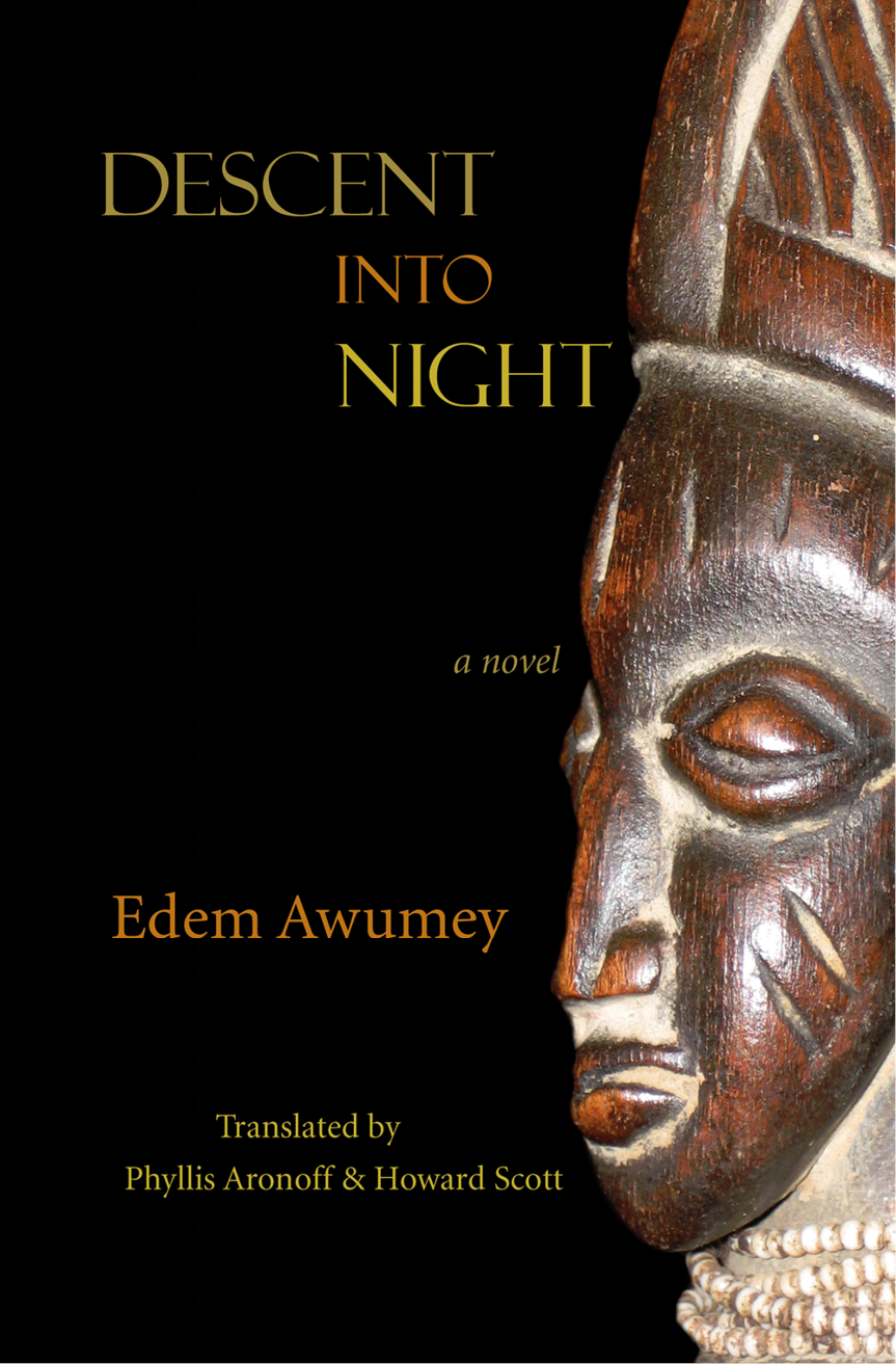 Descent Into Night Edem Awumey Awumey Edem