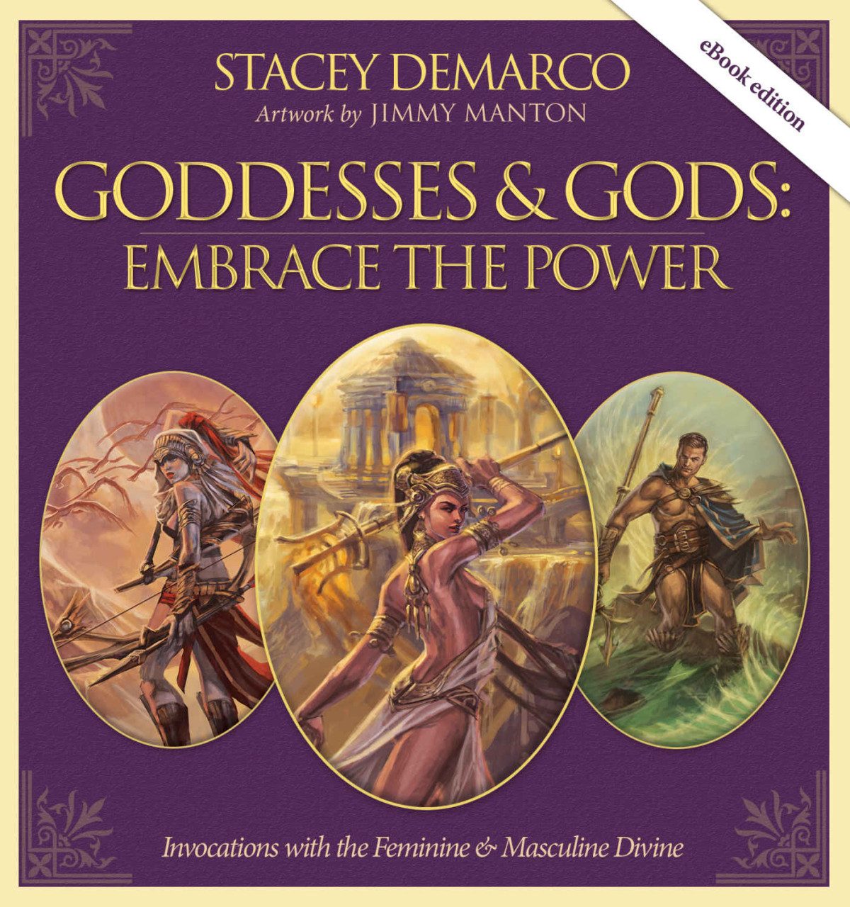 Goddesses Gods Embrace The Power Stacey Demarco