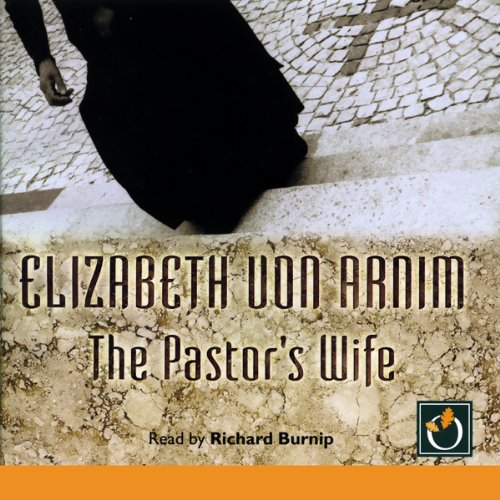 The Pastors Wife Von Arnim Elizabeth Von Arnim Elizabeth