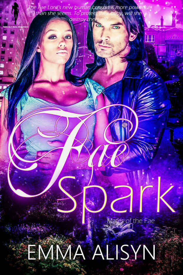 Fae Spark Mates Of The Fae Book 1 Emma Alisyn Alisyn Emma