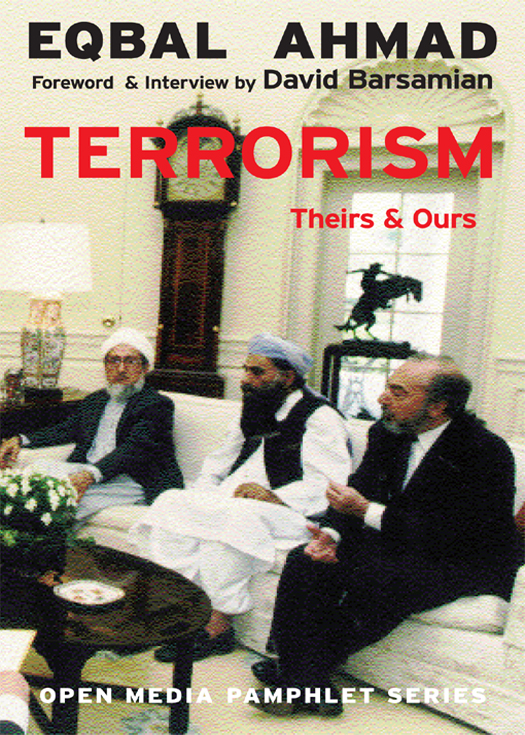 Terrorism Theirs Ours Eqbal Ahmad