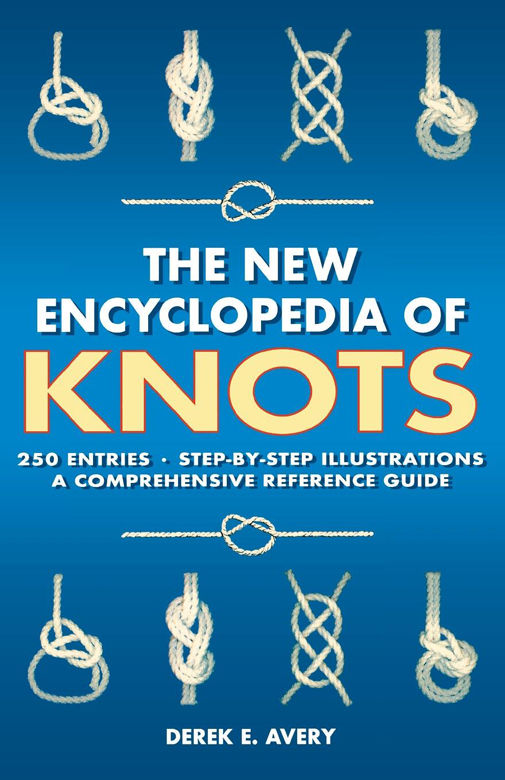 The New Encyclopedia Of Knots Derek Avery Avery Derek