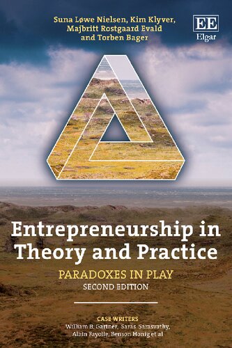 Entrepreneurship In Theory And Practice Paradoxes In Play Second Edition 2nd Edition Suna Lowe Nielsen