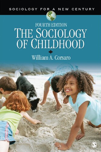 The Sociology Of Childhood 4th Edition William A Corsaro