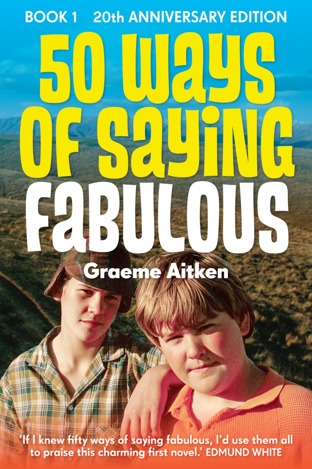 50 Ways Of Saying Fabulous 1 20th Anniversary Edition 20th Anniversary Edition Graeme Aitken