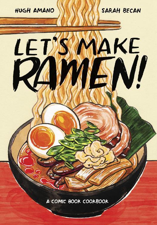 Lets Make Ramen Hugh Amano Sarah Becan Amano Hugh Becan