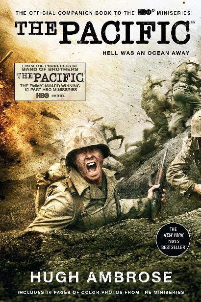 The Pacific Hell Was An Ocean Away Hugh Ambrose Ambrose Hugh