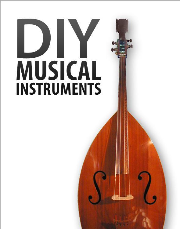 Diy Musical Instruments Instructables Authors Authors Instructables