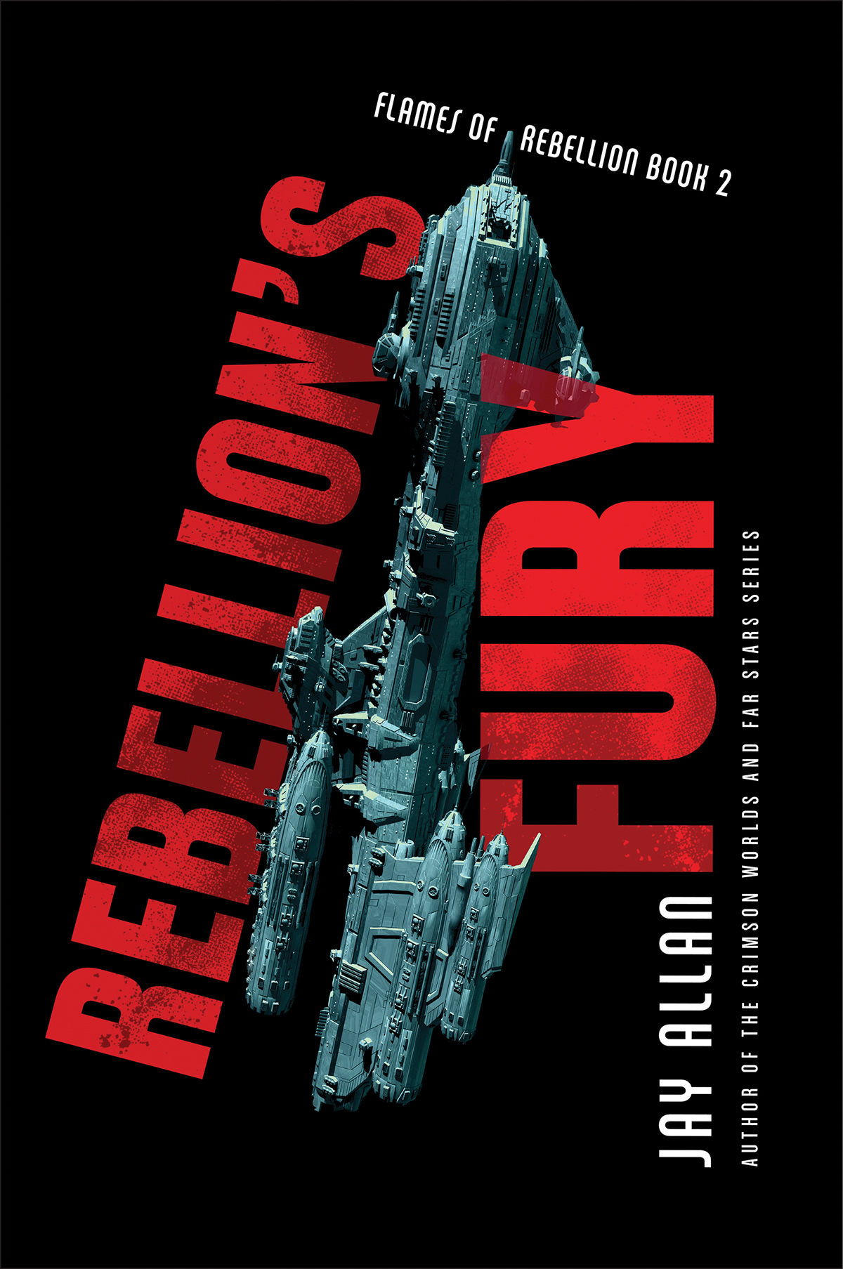 Rebellions Fury Jay Allan Allan Jay