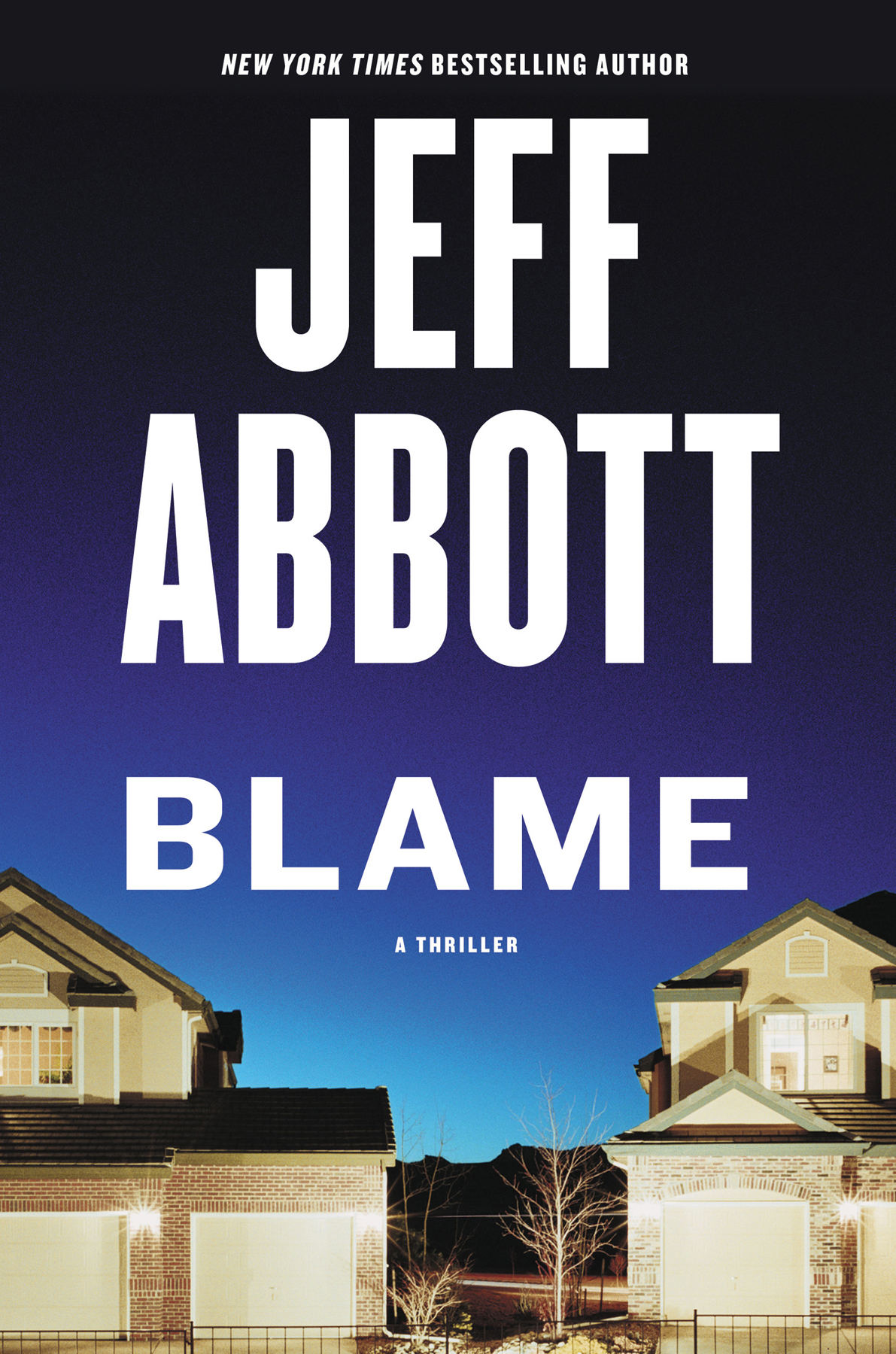 Blame Jeff Abbott Abbott Jeff