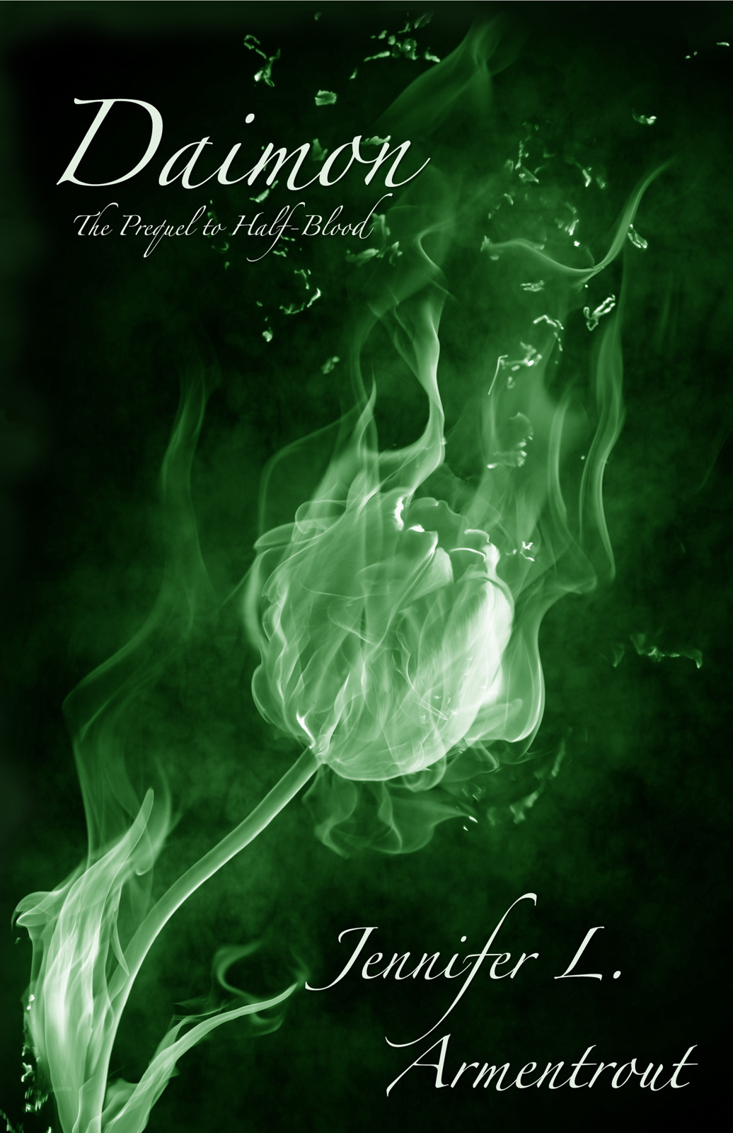 Daimon A Prequel To Halfblood Jennifer L Armentrout Armentrout