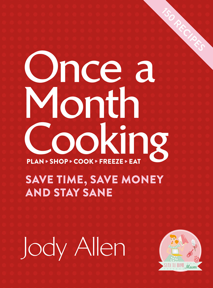Once A Month Cooking Jody Allen Allen Jody