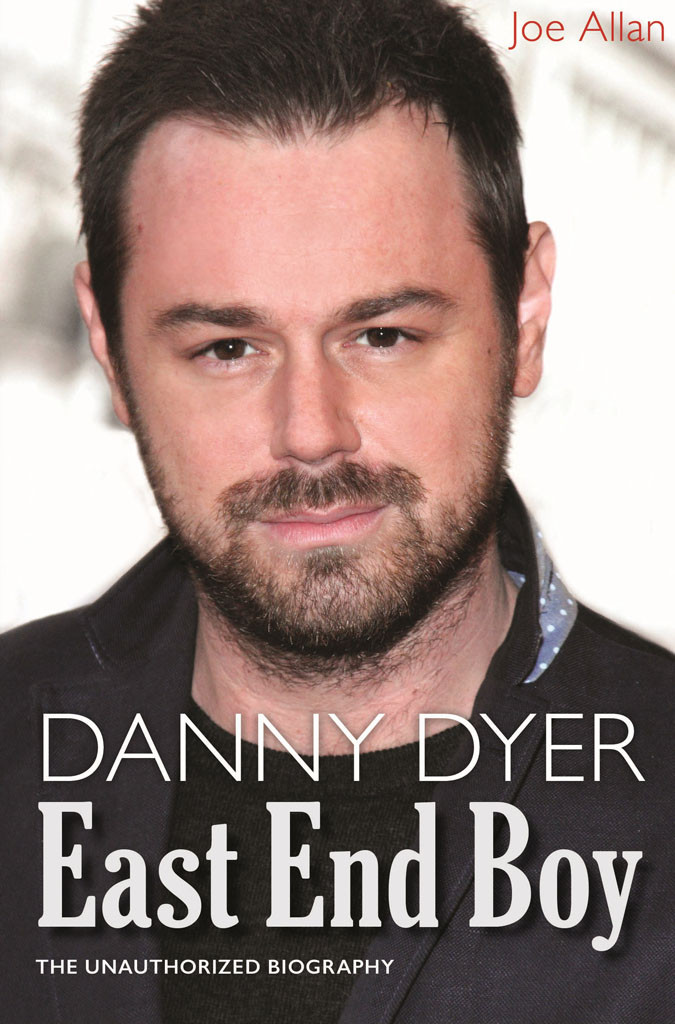 Danny Dyer East End Boy Joe Allan Allan Joe