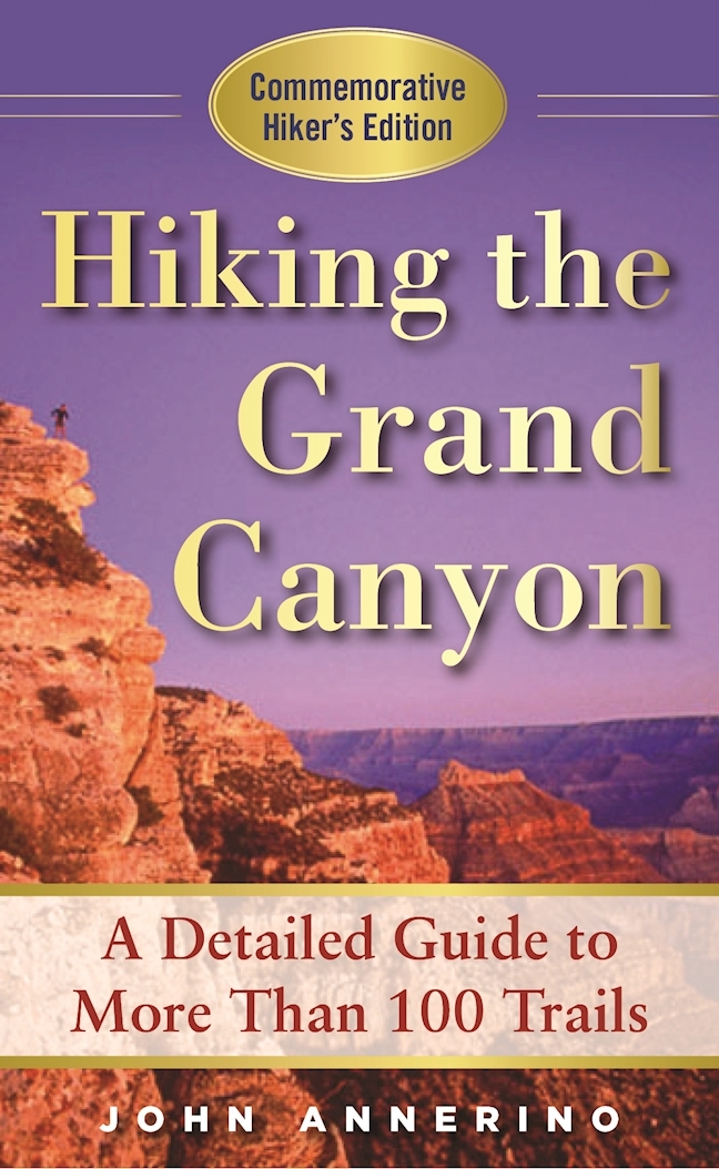 Hiking The Grand Canyon John Annerino Annerino John