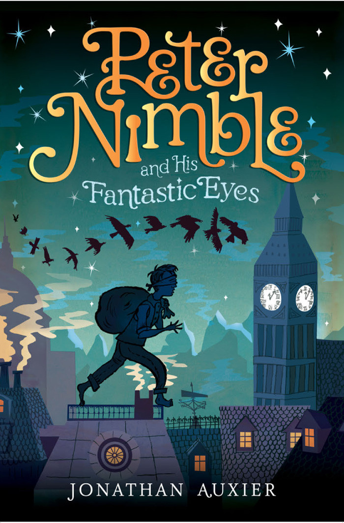 Peter Nimble And His Fantastic Eyes Jonathan Auxier Auxier Jonathan