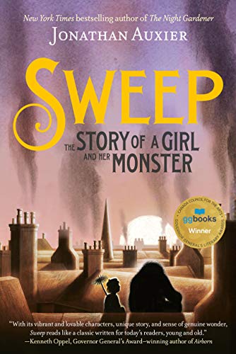 Sweep The Story Of A Girl And Her Monster Jonathan Auxier Auxier